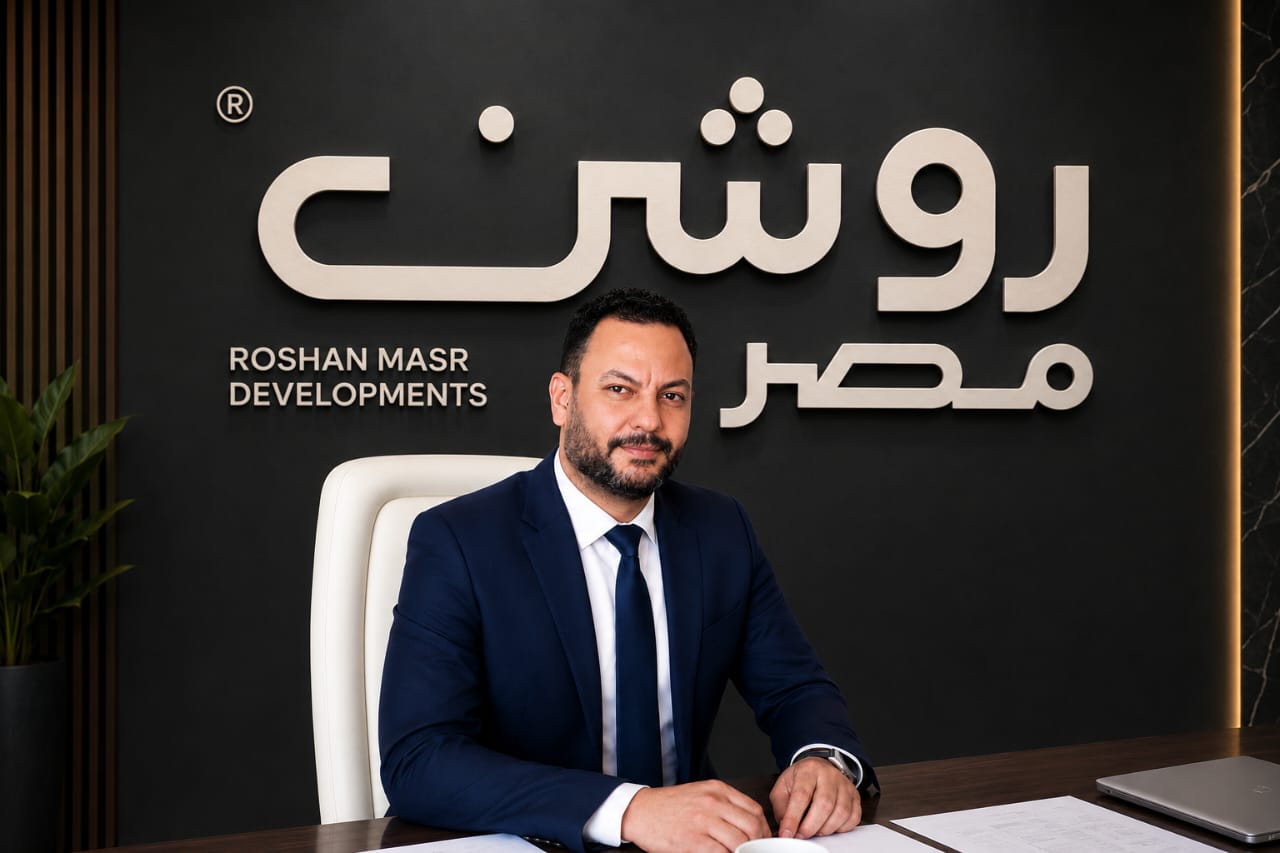 «روشن مصر للتطوير» تعلن انطلاق أعمالها في السوق المصري وتستعد لإطلاق أول مشروعاتها بمدينة 6 أكتوبر